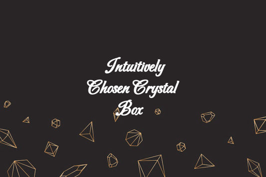 ✧Intuitively Chosen Crystal Boxs✧